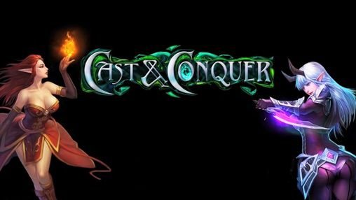 download Cast and conquer apk